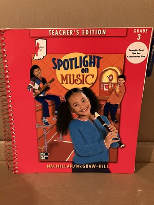 SpotLight On Music, Teacher's Edition Grade 3 Ring-bound  Indiana - Sample Copy