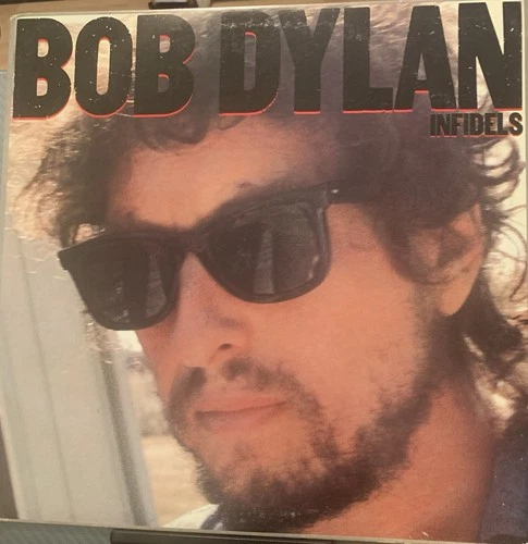 Bob Dylan Infidels Vinyl QC38819 Record LP 1983 VG TESTED*