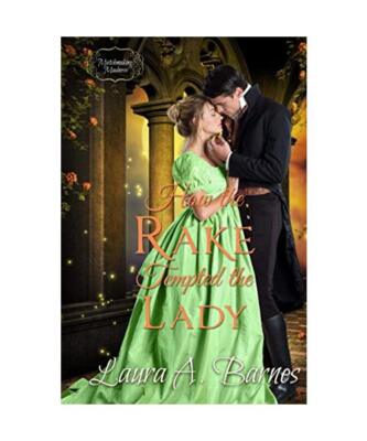 How the Rake Tempted the Lady (Matchmaking Madness, Band 3), Barnes, Laura A.