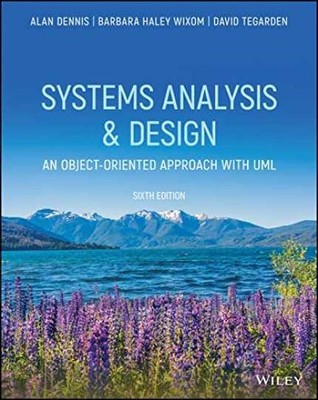 Systems Analysis and Design: An - Paperback, by Dennis Alan; Wixom - Very Good