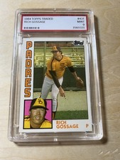 Rich 'Goose' Gossage Graded Mint  1984 Topps Traded - Rich Gossage #43-T Tiffany