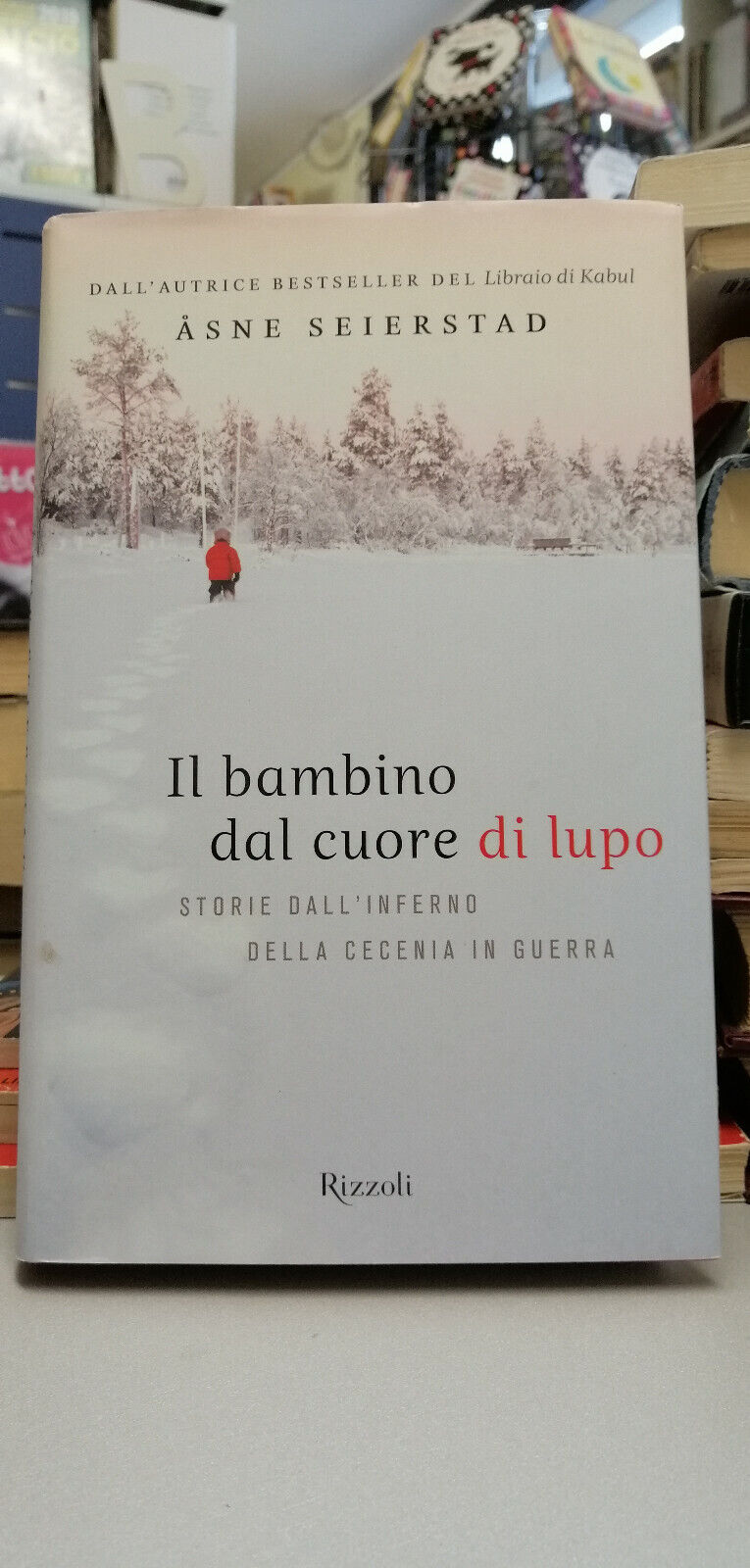 IL BAMBINO DAL CUORE DI LUPO Storie dall'inferno della Cecenia, Seierstad 2008