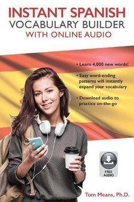 Tom Means Instant Spanish Vocabulary Builder with Online (Paperback) (UK IMPORT)