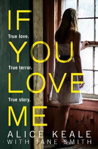 If You Love Me by Alice Keale, Jane Smith - 9780008205256