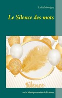 Le Silence Des Mots Ou La Musique SecrèTe De L'amour Lydia Montigny Taschenbuch