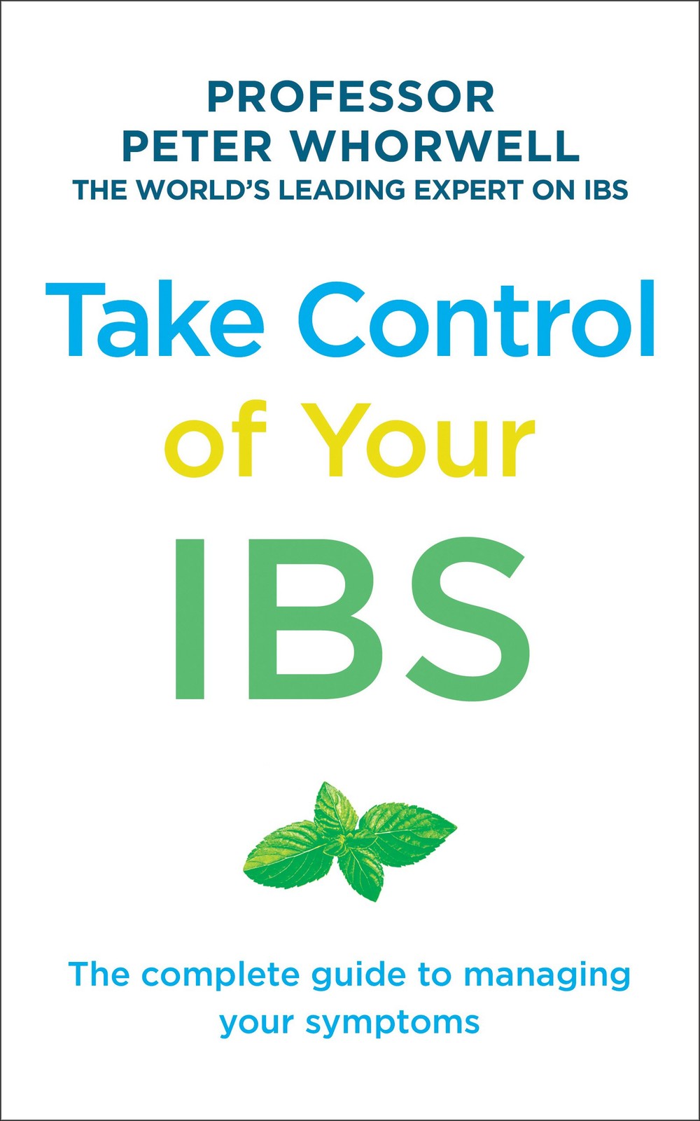Take Control of your IBS: The Complete Guide to Managing Your Symptoms-Professo - Image 4