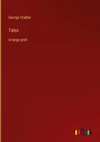 George Crabbe | Tales | Buch | Englisch (2023) | In Large Print | Gebunden