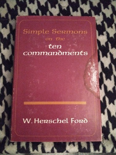 SIMPLE SERMONS ON THE TEN COMMANDMENTS BY W HERSCHEL FORD - Imagen 2 de 8