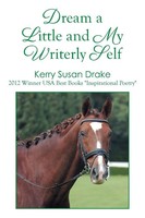 Kerry Susan Drake | Dream A Little And My Writerly Self | Taschenbuch | Englisch
