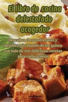 Frattin Pagano | El Libro De Cocina Del Estofado Acogedor | Taschenbuch (2023)