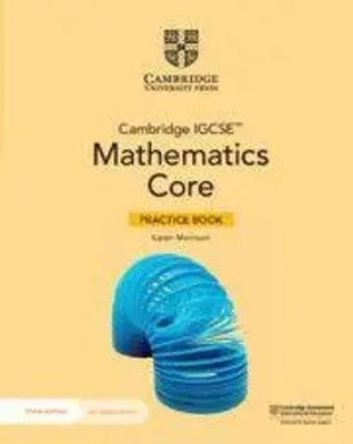 Cambridge Igcse(tm) Mathematics Core Practice Book with Digital Version (2...