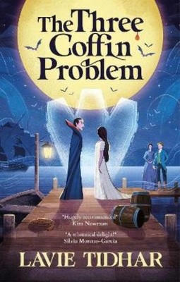 Lavie Tidhar The Three Coffin Problem (Paperback) (UK IMPORT)