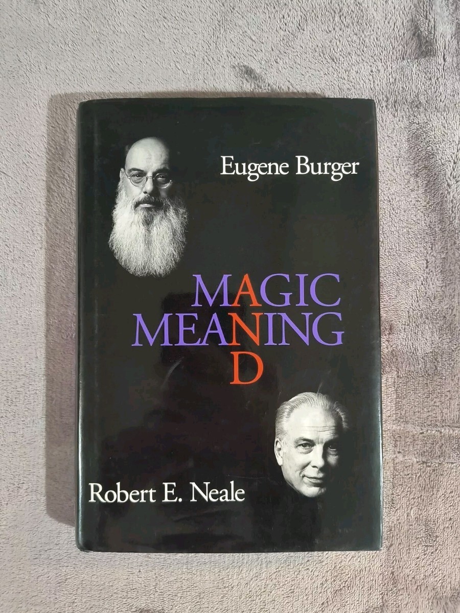 Magic and Meaning by Eugene Burger and Robert Neale -Book Signed