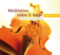 Audio Cd - Meditation Violon And Harpe: V.1 - Jules Massenet, Benda, Gluck, Bach