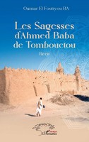 Oumar El Foutiyou Ba | Les Sagesses D'ahmed Baba De Tombouctou | Taschenbuch