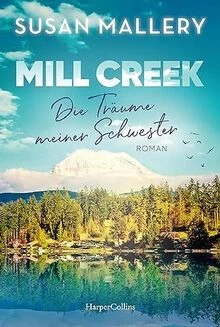 Mill Creek - Die Träume meiner Schwester: Roman | Der em... | Buch | Zustand gut - Bild 1 von 2