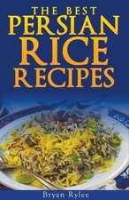 The Persian Rice by Bryan Rylee (English) Paperback Book