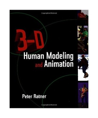 3-D Human Modeling and Animation, Ratner, Peter