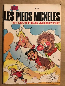 Les Pieds Nickeles T78 Les Pieds Nickeles Et Leur Fils Adoptif Ebay