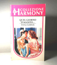 QUEL GIORNO D'AGOSTO... DI EMMA GOLDRICK COLLEZIONE HARMONY LIBRO - (6)