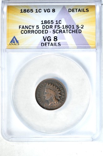 1865 1C Fancy-5 DDR FS-1801 Snow-2 Indian Head Cent ANACS VG08 Details #551 - Picture 3 of 5