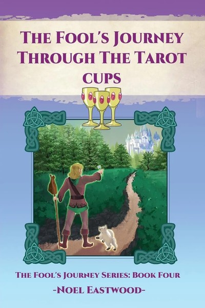 Noel Eastwood | The Fool's Journey Through The Tarot Cups | Taschenbuch (2021)-image