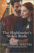 The Highlanders Stolen Bride (Highland Alliances, 3) By Martin, Madeline - GOOD