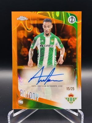 2025-26 Topps Chrome UCC - Antony /25 - Orange Lava Auto Real Betis #CA-A
