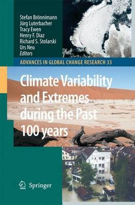 Climate Variability and Extremes during the Past 100 years - 9789400786912