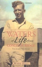 Waters of Life from Conecuh Ridge: The Clyde May Story