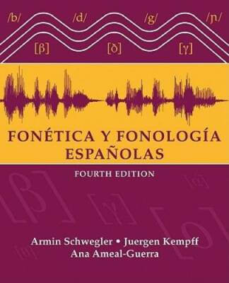 FonÃ tica y FonologÃ­a EspaÃ±olas - Paperback By Schwegler, Armin - GOOD
