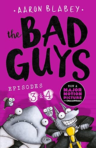 The Bad Guys: Episode 3&4 by Aaron Blabey 9781407191805 NEW Free UK Delivery - Image 3