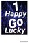 1HappyGoLucky