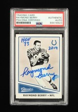 Raymond Berry Signed 2017 Classics #184 Inscribed HOF 73 & 2019 (PSA) - A