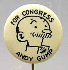 1922 ANDY GUMP FOR CONGRESS no hat celluloid 1" pinback button w/back paper a3