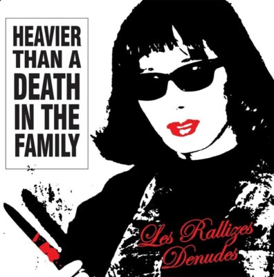 LES RALLIZES DENUDES - Heavier Than A Death In The Family (New!) - 2xLP Vinyl