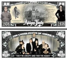 OUR ADDAMS FAMILY DOLLAR BILL (2 Bills)