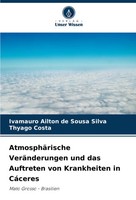 AtmosphäRische VeräNderungen Und Das Auftreten Von Krankheiten In CáCeres Buch