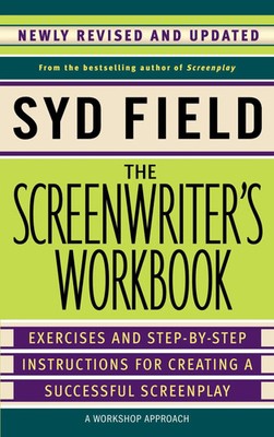 The Screenwriter's Workbook | Syd Field | Taschenbuch | Englisch | 2006