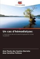 Un Cas D'héModialyse: Ana Paula Dos Santos Barreto (U. A.) Taschenbuch 2024