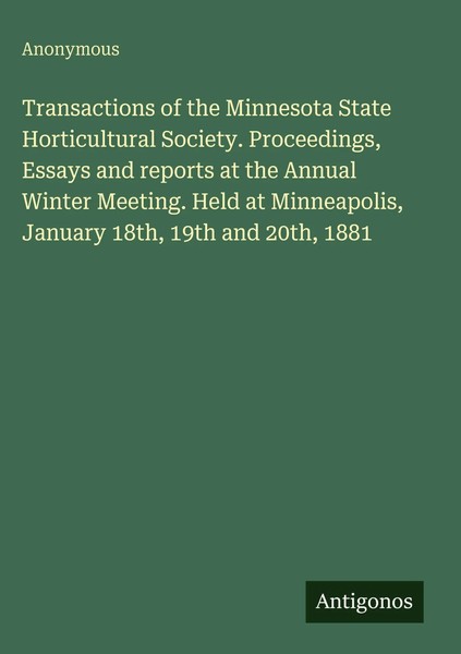 Anonymous | Transactions Of The Minnesota State Horticultural Society....-image