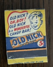 Rare Vintage Matchbook Z6 Oh Boy! Old Nick Candy Bar Kid 5c Delicious Wonderful