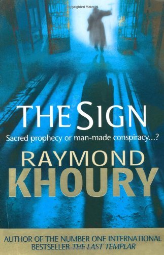 The Sign By Raymond Khoury. 9781409102137 - Imagen 1 de 1