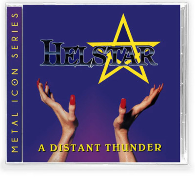 HELSTAR   A distant Thunder (LIM.500*US 80 s METAL CLASSIC*REMASTERED)