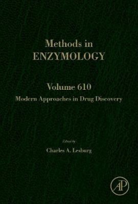 Modern Approaches in Drug Discovery: Volume 610 (Methods in Enzymology)