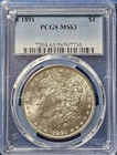 1891 Morgan Dollar PCGS MS63 Uncirculated Flashy $1