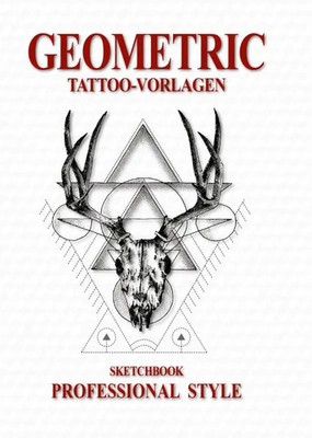 Geometric Sketchbook - Professional Style | Tattoo-Vorlagen | Buch | Gebunden