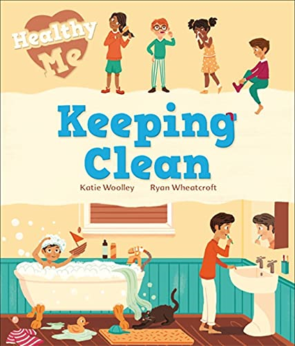 Keeping Clean (Healthy Me) - Woolley, Katie