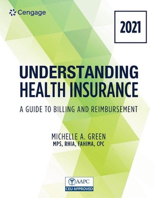 Bundle: Understanding Health Insurance: A Guide to Billing and Reimbursement - 2