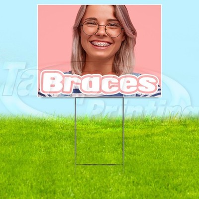 BRACES 18x24 Yard Sig Dentist Health Plastic Corrugated WITH STAKE USA YS07639